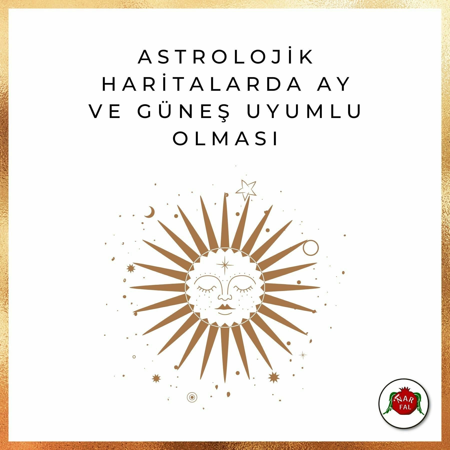 Ay Ve Güneş'in Uyumlu Olması | Blog - Nar Fal
