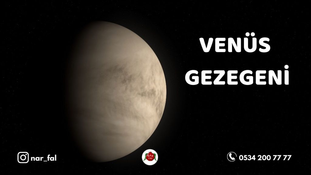 Venüs Gezegeni | Blog - Nar Fal