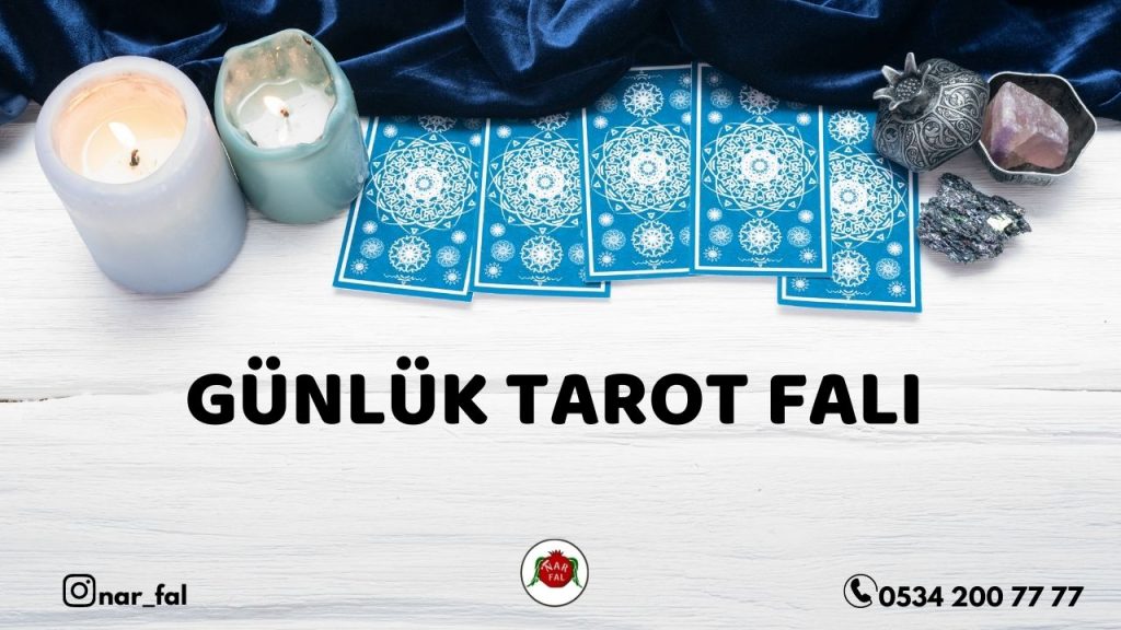 tarot-fali-gunluk-tarot-fali-tarot-fali-bak-tarot-fali-online-tarot-fali-online-tarot-baktir-ankara-tarot-fali-istanbul-tarot-fali-fal-cafe-fal-santrali-nar-fal-fal-falci-falci-Günlük Tarot Falı | Blog - Nar Fal