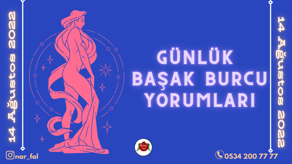 Gunluk burc yorumlari, 14 Ağustos 2022, Başak burc yorumlari, 15 Ağustos, Başak burcu kadini, erkegi, cocugu, Gunluk tarot fali, Haftalik, aylik, burc yorumu, ankara fal cafe, fal baktir, Tarot